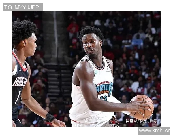 火箭与灰熊激战正酣直播精彩瞬间不容错过