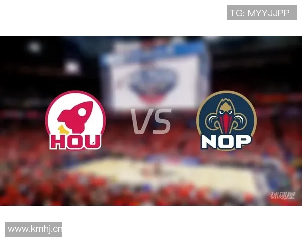 火箭与鹈鹕激战27号精彩回放全景解析与赛后点评